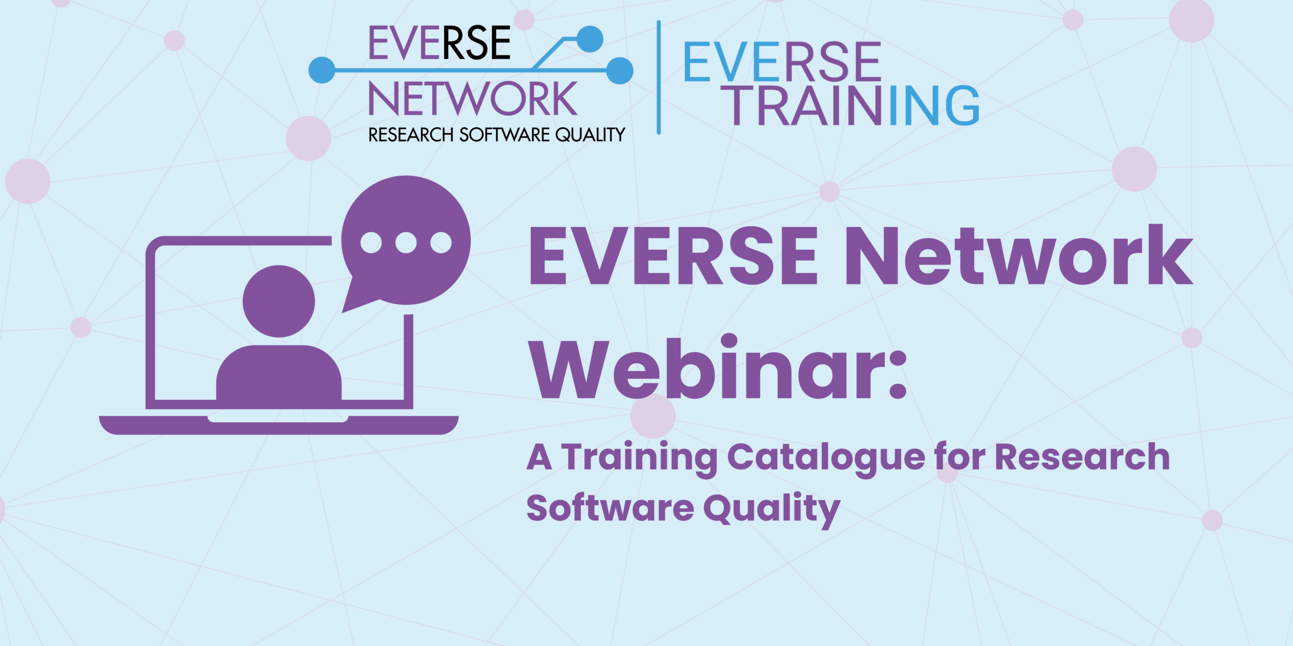 EVERSE Webinar: a Training Catalogue for Research Software Quality